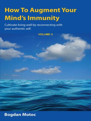 cover image of How to Augment Your Mind's Immunity Vol II